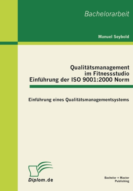 Qualitatsmanagement Im Fitnessstudio Einfuhrung Der ISO 9001:2000 N