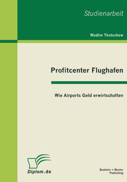 Profitcenter Flughafen Wie Airports Geld Erwirtschaft