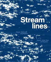 Streamlines Oceans, Global Trade and Migration