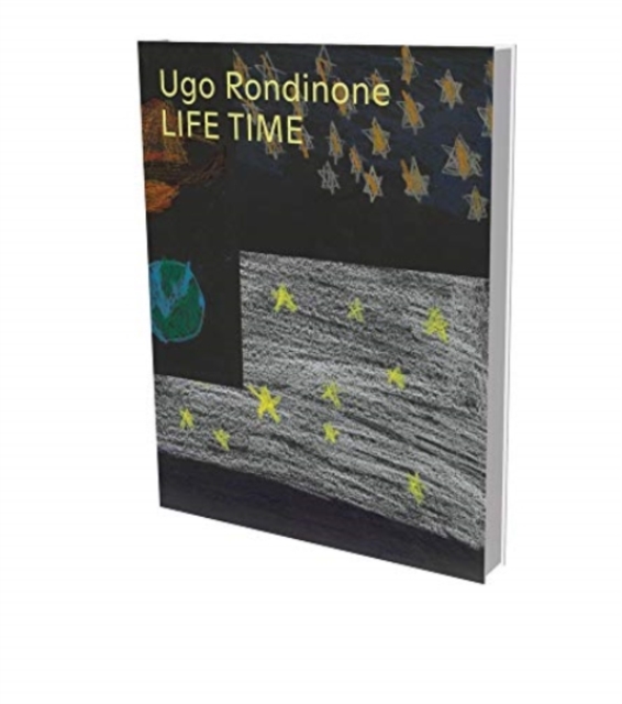 Ugo Rondinone: Life Time Cat. Schirn Kunsthalle Frankfu
