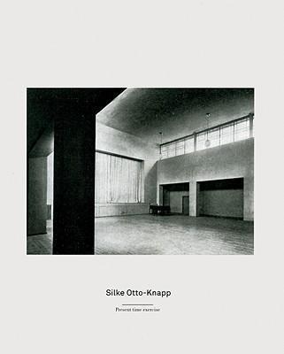 Silke Otto-Knapp Present Time Exercise