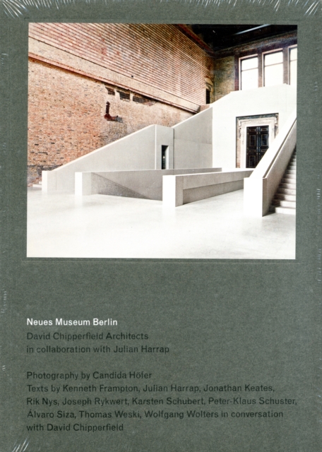 Neues Museum Berlin By David Chipperfield Architects in Collaboration with Julian Harrap