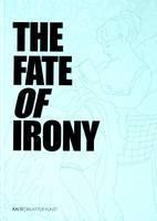 Fate of Irony 