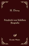 Friedrich Von Schillers Biografie 