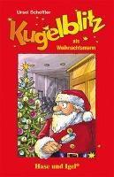 Christmas Weihnachten Noel Navidad Natale Natal Kugelblitz als Weihnachtsmann