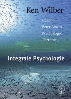 Integrale Psychologie Geist-Bewußtsein-Psychologie-Therapie