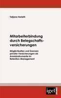Mitarbeiterbindung Durch Belegschafts-Versicherungen 