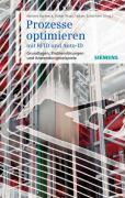 Prozesse optimieren mit RFID und Auto-ID Grundlagen, Problemloesung und