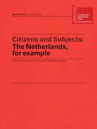 Citizens and Subjects The Netherlands, For Example