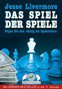 Jesse Livermore. Das Spiel der Spiele '