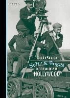 Wunnicke, C: Selig  & Boggs Die Erfindung von Hollywood