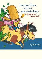 Cowboy Klaus und das pupsende Pony Stufe A