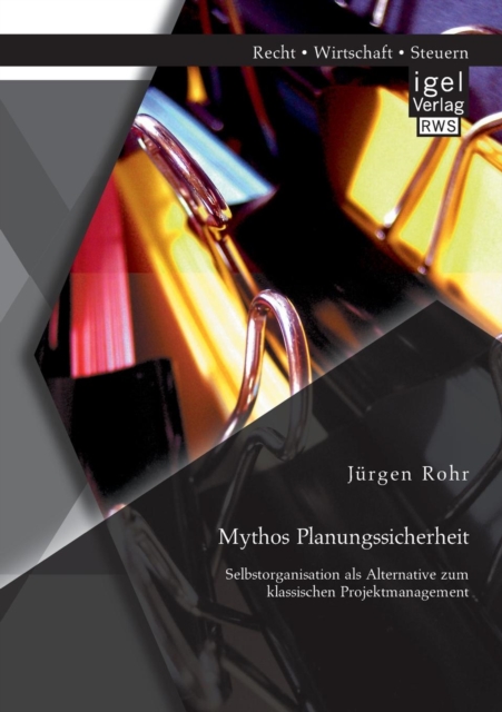 Mythos Planungssicherheit Selbstorganisation ALS Alterna