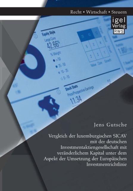 Vergleich Der Luxemburgischen Sicav Mit Der Deutschen Investmentaktiengesellschaft Mit 