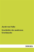 Geschichte Des Modernen Geschmacks 
