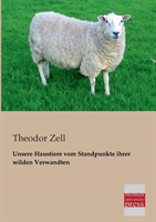 Unsere Haustiere Vom Standpunkte Ihrer Wilden Verwandten 