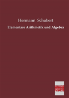 Elementare Arithmetik Und Algebra 