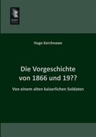 Vorgeschichte Von 1866 Und 19 