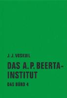 Das Büro 04 Das A. P. Beerta-Institut