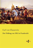 Feldzug Von 1815 in Frankreich 