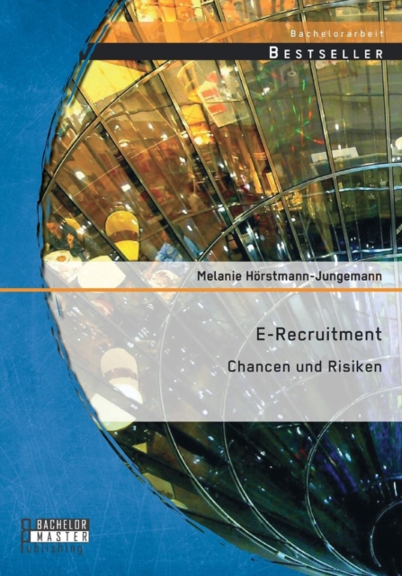 E-Recruitment Chancen Und Risiken