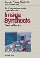 Image Synthesis Theory and Practice