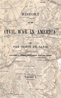 History of the Civil War in America Vol 1 