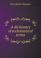 Dictionary of Ecclesiastical Terms 