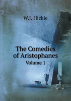 Comedies of Aristophanes Volume 1 