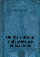 On the Shifting and Incidence of Taxation