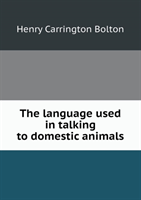 Language Used in Talking to Domestic Animals 