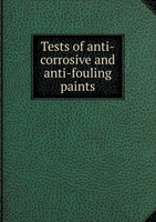 Tests of Anti-Corrosive and Anti-Fouling Paints