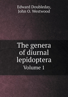 Genera of Diurnal Lepidoptera Volume 1 