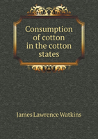 Consumption of Cotton in the Cotton States 