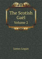 Scotish Gael Volume 2 
