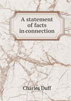 Statement of Facts in Connection 