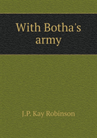 With Botha's Army 