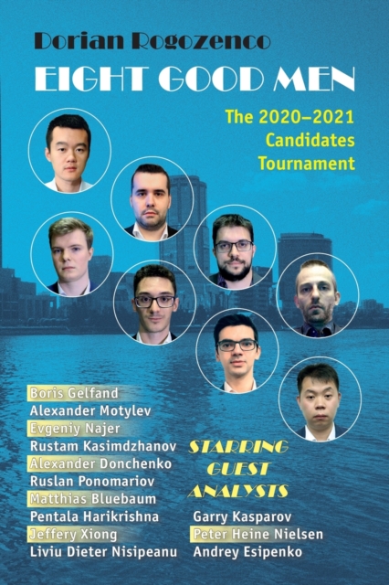 Eight Good Men: The 2020-2021 Candidates Tournament 