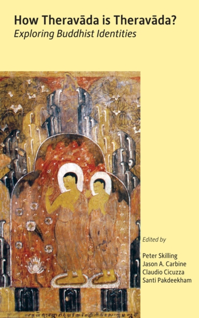 How Theravada Is Theravada? Exploring Buddhist Identities
