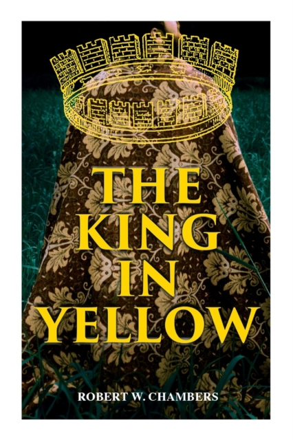King in Yellow Weird & Supernatural Tales