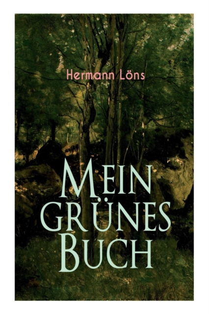 Mein gr nes Buch Kraft der Natur als Inspiratio