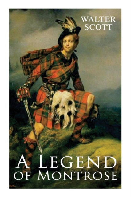 Legend of Montrose Historical Novel