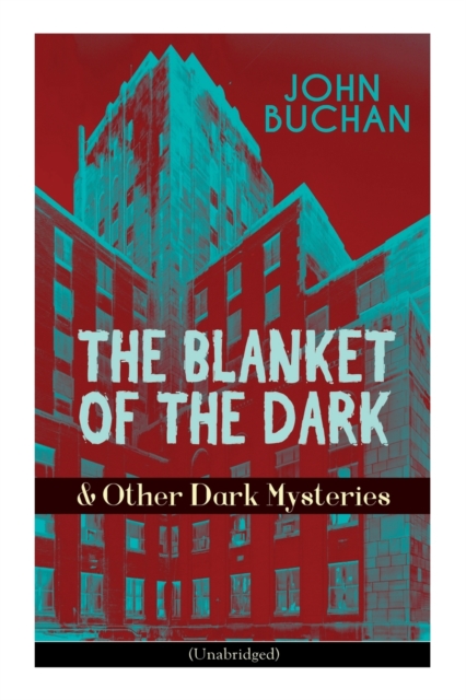 BLANKET OF THE DARK & Other Dark Mysteries (Unabridged) Historical Thrillers