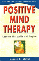 Positive Mind Therapy Lessons That Guide & Inspire