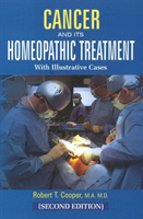 Cancer & Its Homeopathic Treatment with Illustrative Cases 2nd Edition
