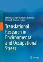Translational Research in Environmental and Occupational Stress 