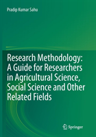 Research Methodology: A  Guide for Researchers In Agricultural Science, Social Science and Other 