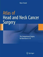 Atlas of Head and Neck Cancer Surgery The Compartment Surgery for Re