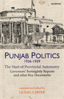 Punjab Politics, 19361939 The Start of Provincial Autono