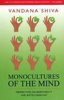 Monocultures of the Mind Perspectives on Biodiversity